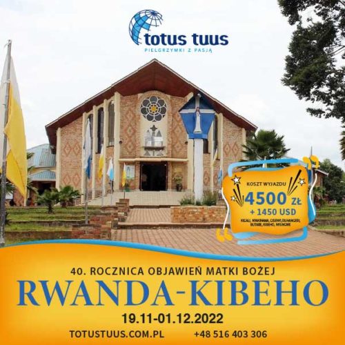 Rwanda 2022 Pielgrzymka