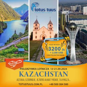Pielgrzymka do Kazachstanu