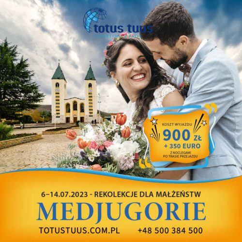Pielgrzymka do Medjugorie z Biurem Podróży "Cały Twój" w 2024 - rekolekcje dla małżeństw