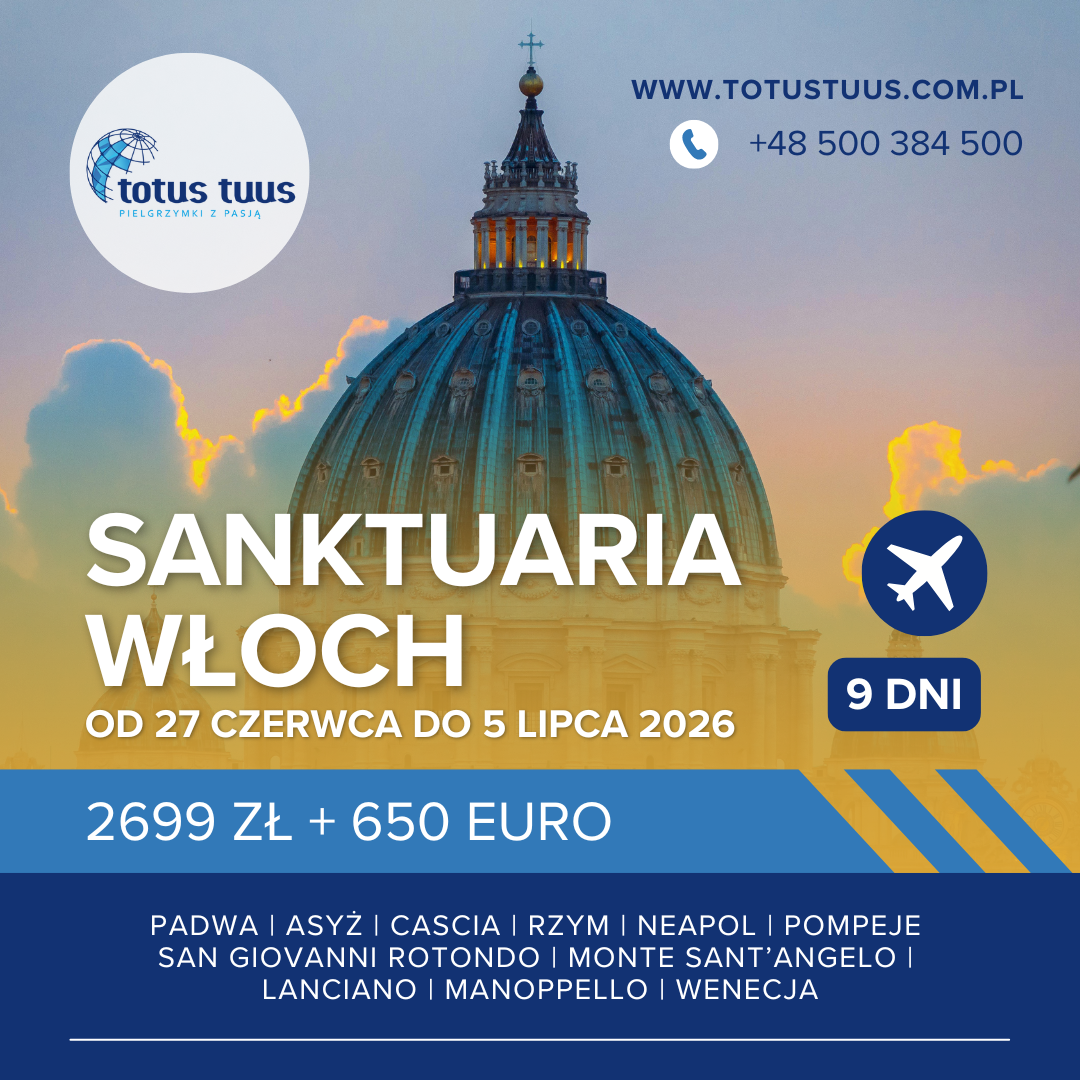 Sanktuaria Włoch - pielgrzymka samolotowa 27.06 - 05.07